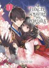 La fiancée du maître des portails - tome 1
