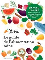 Edition collector yuka : le guide de l'alimentation saine