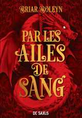 L'académie du sang ailé - livre 01 par les ailes de sang (broché)