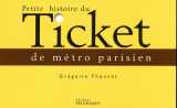 Petite histoire du ticket de métro parisien