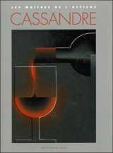 Cassandre - les maîtres de l'affiche