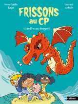 Frissons au cp - attention au dragon !