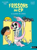 Frissons au cp - le squelette des toilettes