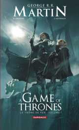 A game of thrones - le trône de fer - tome 1