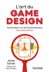 L'art du game design - nouvelle édition