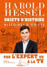 Objets d'histoire, histoires d'objets