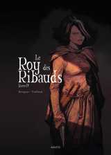 Le roy des ribauds t4