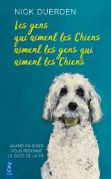 Les gens qui aiment les chiens aiment les gens qui aiment les chiens