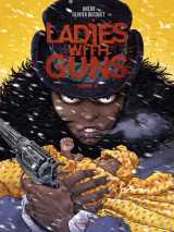 Ladies with guns - tome 4