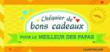 Chequier de bons cadeaux pour le meilleur des papas