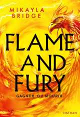 Flame and fury - gagner ou mourir