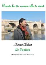 Prends la vie comme elle te vient