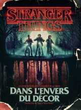 Stranger things - dans l'envers du décor