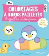 Coloriages à bords pailletés - augustin le pingouin