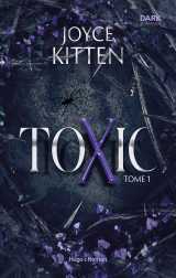 Toxic - tome 01