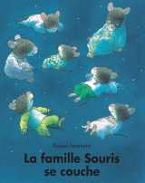 La famille souris se couche