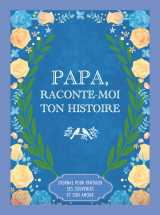 Papa, raconte-moi ton histoire