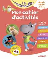 Mon cahier d'activités gs - a la maternelle