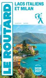 Guide du routard lacs italiens et milan 2026/27