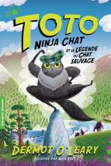Toto ninja chat et la légende du chat sauvage