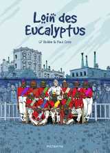 Loin des eucalyptus