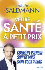 Votre santé à petit prix