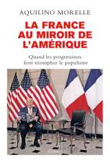 La france au miroir de l'amérique