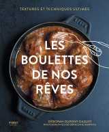Les boulettes de nos rêves, éd. augmentée