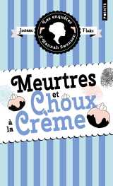 Les enquêtes d'hannah swensen - tome 10 meurtres et choux à la crème