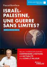 Israël-palestine, une guerre sans limites ?