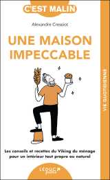 Une maison impeccable, c’est malin !