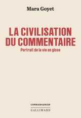 La civilisation du commentaire