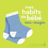 Mes habits de bébé