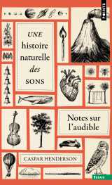 Une histoire naturelle des sons