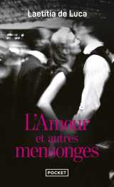L'amour et autres mensonges