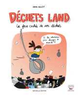 Déchets land nouvelle édition