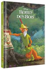 Robin des bois - disney cinéma - l'histoire du film