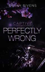 Captive 1.5 - perfectly wrong