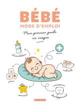 Bébé mode d'emploi