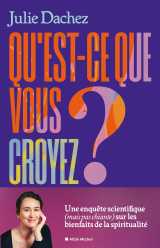 Qu'est-ce que vous croyez ?