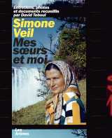 Simone veil - mes soeurs et moi - l'exposition