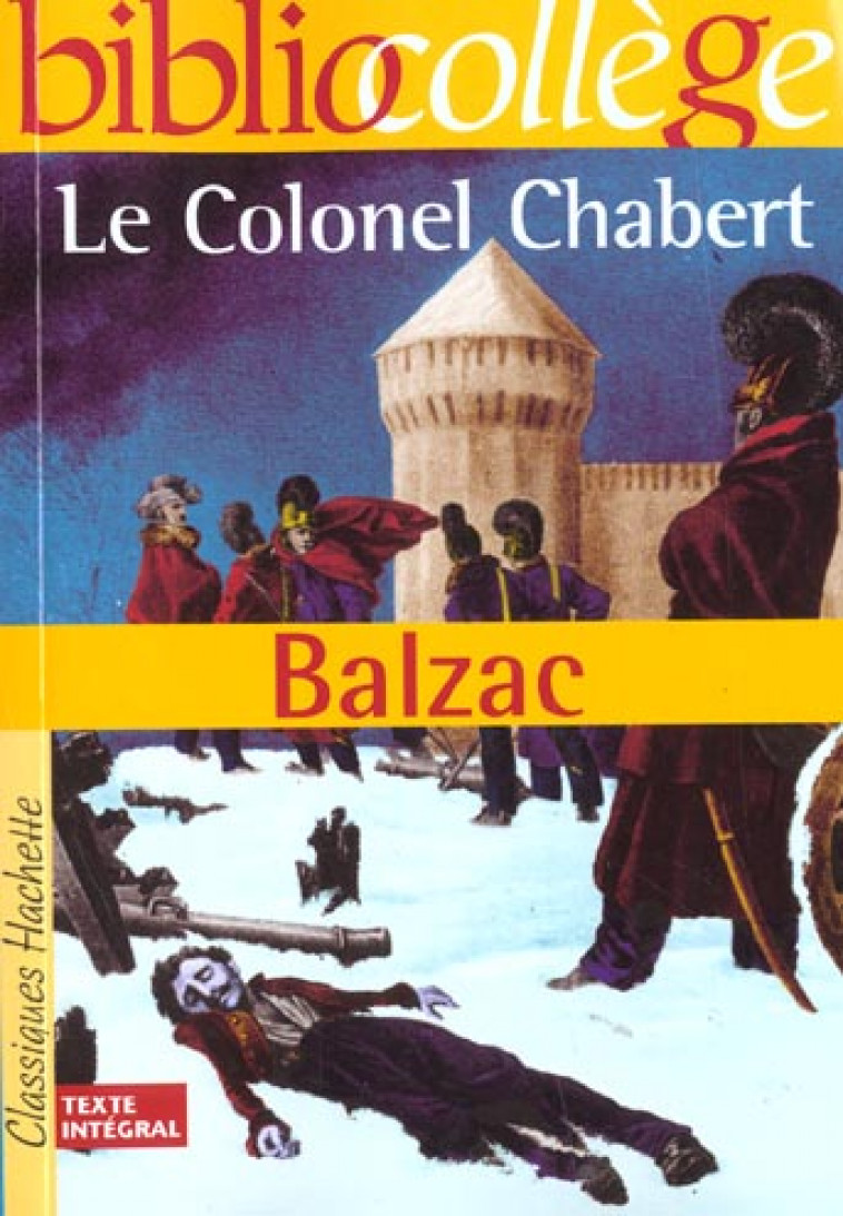 BIBLIOCOLLEGE - LE COLONEL CHABERT, HONORE DE BALZAC - BALZAC HONORE - HACHETTE