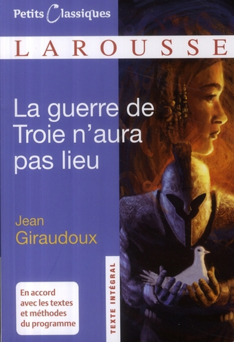 LA GUERRE DE TROIE N-AURA PAS LIEU - GIRAUDOUX JEAN - LAROUSSE