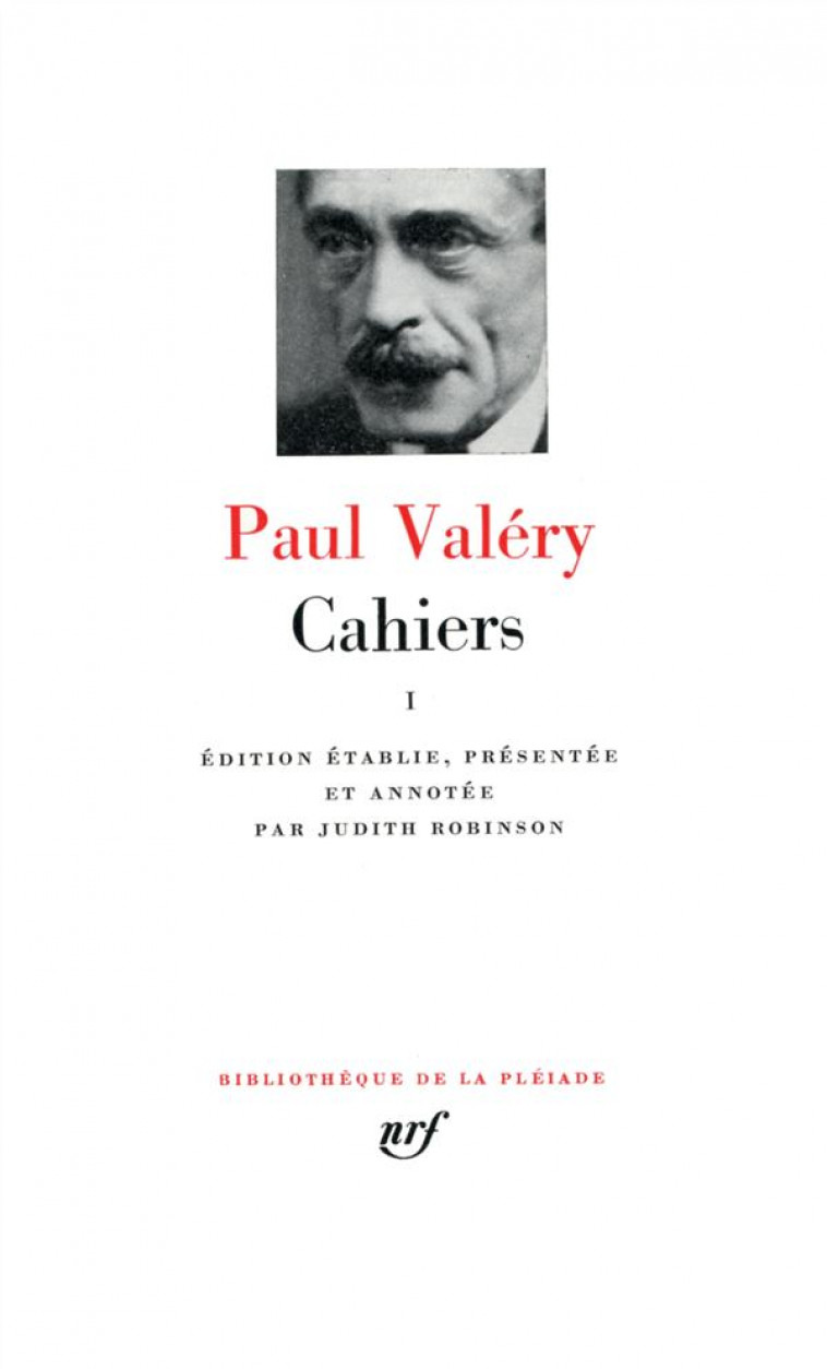 CAHIERS - VOL01 - VALERY PAUL - GALLIMARD