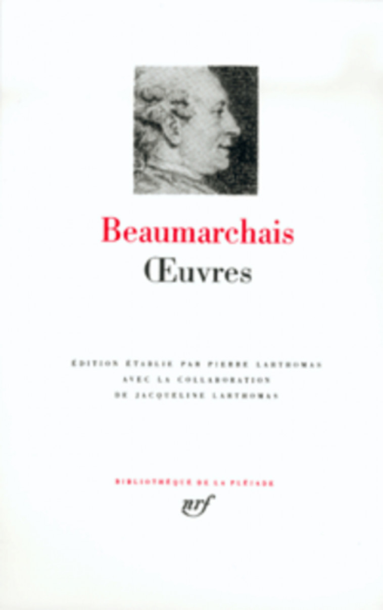 OEUVRES - BEAUMARCHAIS - GALLIMARD