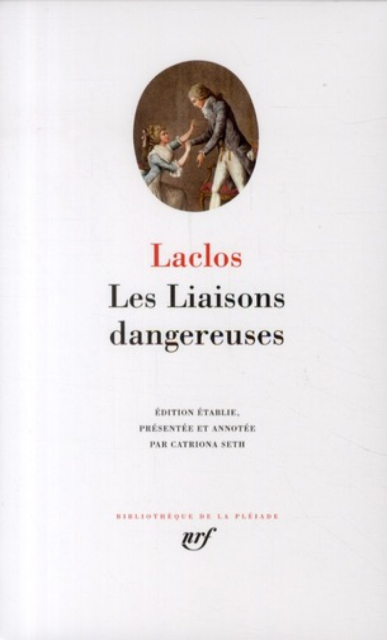 LES LIAISONS DANGEREUSES - CHODERLOS DE LACLOS - GALLIMARD