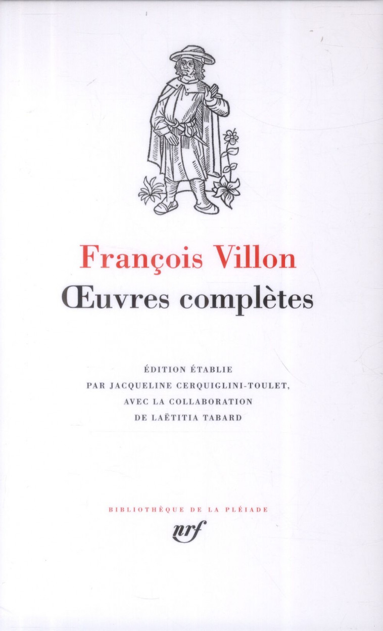 OEUVRES COMPLETES - VILLON FRANCOIS - Gallimard