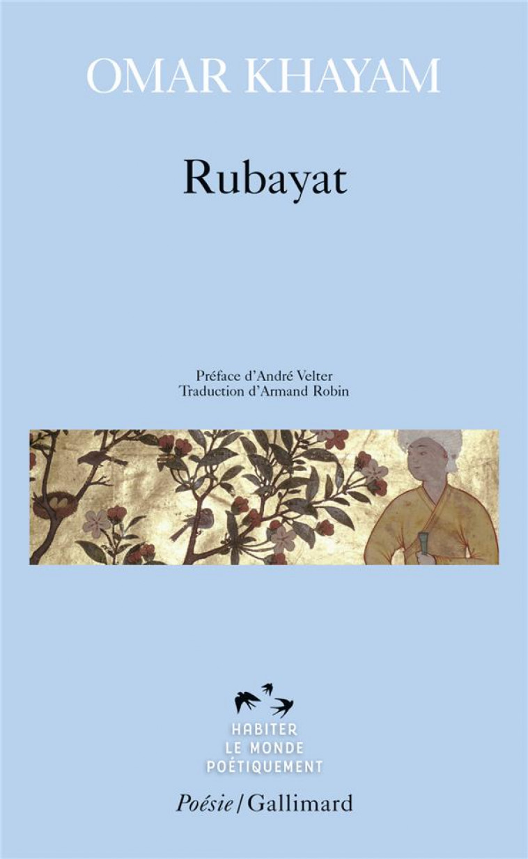 RUBAYAT - KHAYYAM/VELTER - GALLIMARD