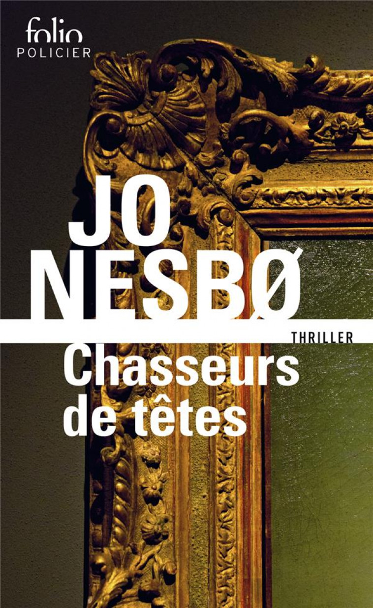 CHASSEURS DE TETES - NESBO JO - Gallimard