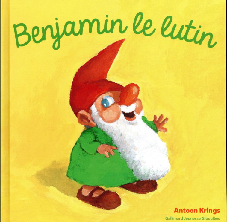 BENJAMIN LE LUTIN - KRINGS ANTOON - GALLIMARD